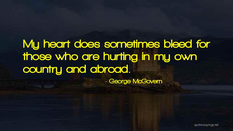 Fabisiak Przewozy Quotes By George McGovern Fabisiak Przewozy Quotes By George McGovern