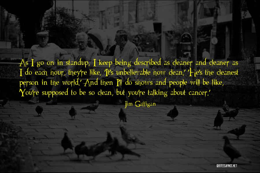 Fabiula Frozza Quotes By Jim Gaffigan Fabiula Frozza Quotes By Jim Gaffigan