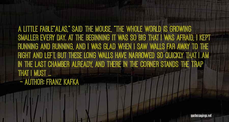 Fable Quotes By Franz Kafka