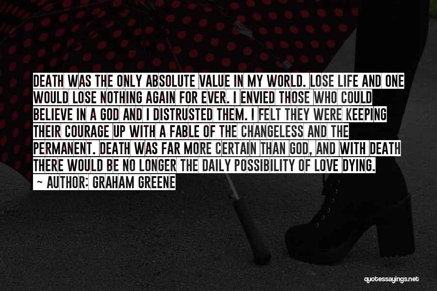 Fable Quotes By Graham Greene