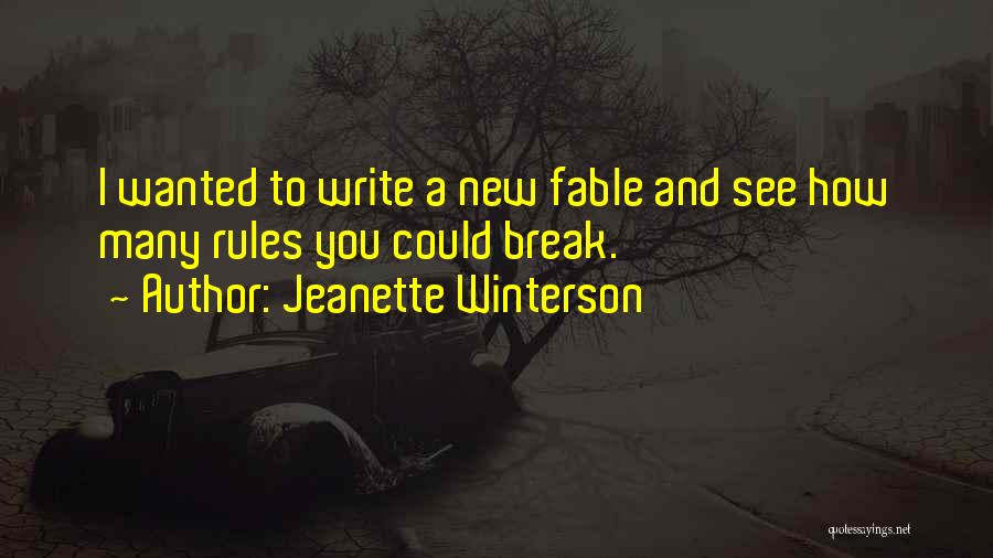 Fable Quotes By Jeanette Winterson