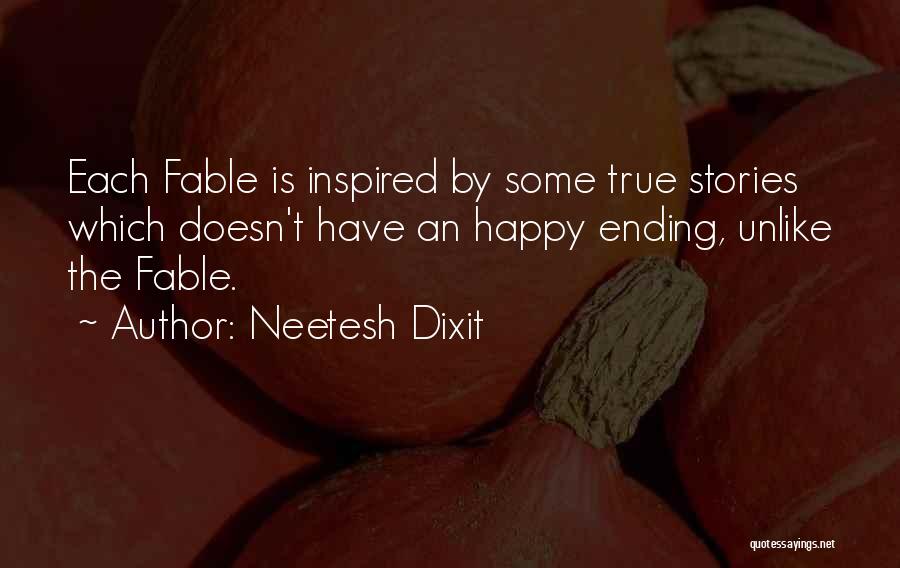 Fable Quotes By Neetesh Dixit