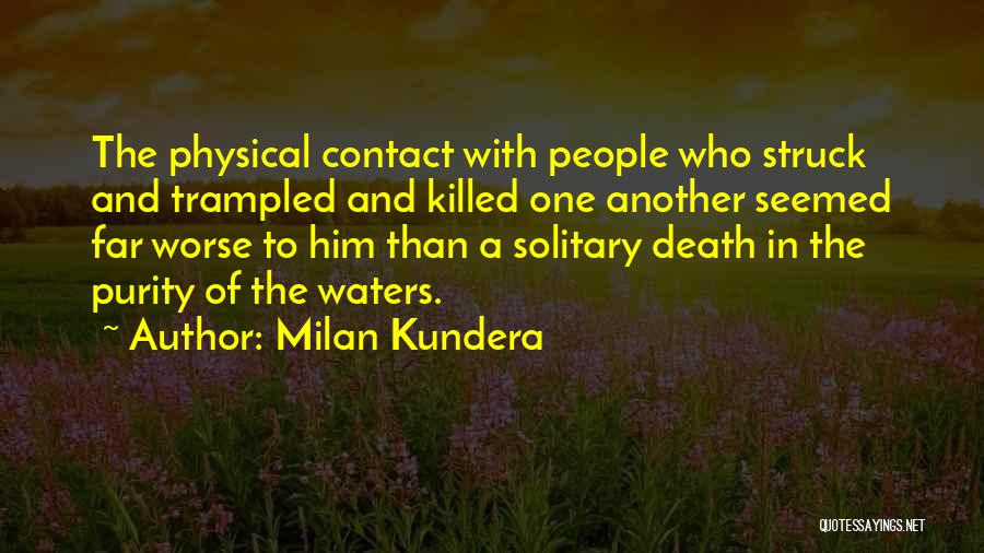 Fable Villager Quotes By Milan Kundera