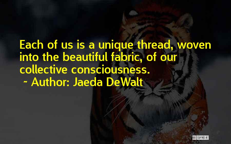 Fabric Inspirational Quotes By Jaeda DeWalt