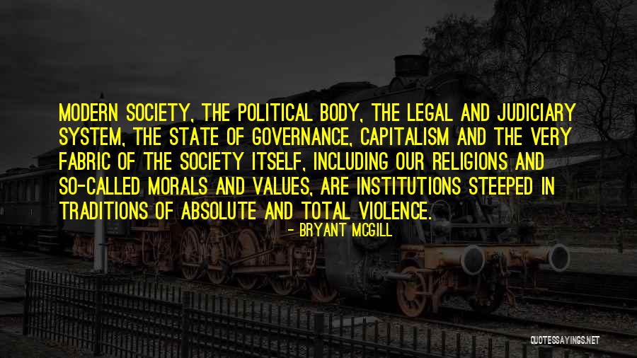 Fabric Of Society Quotes By Bryant McGill Fabric Of Society Quotes By Bryant McGill