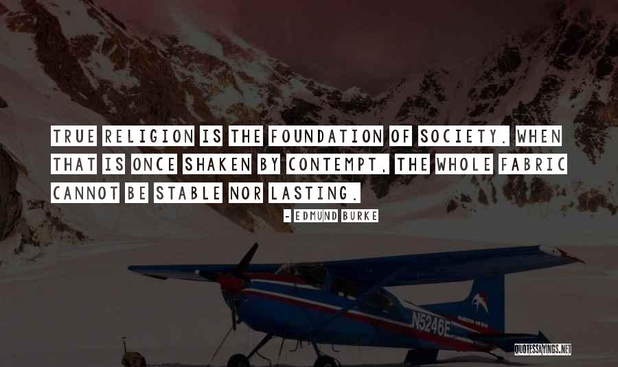 Fabric Of Society Quotes By Edmund Burke Fabric Of Society Quotes By Edmund Burke