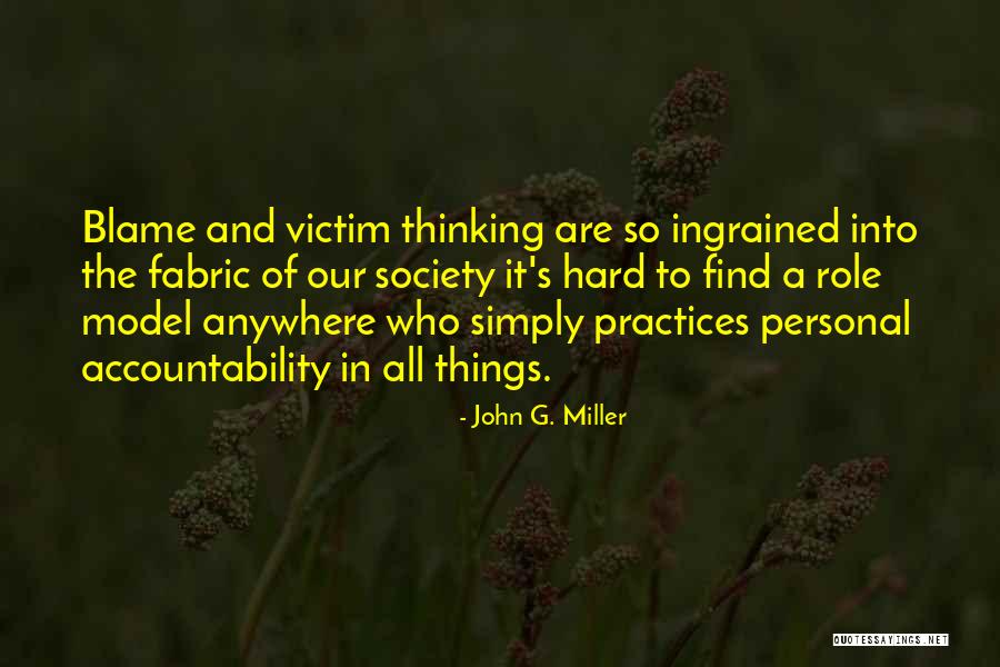 Fabric Of Society Quotes By John G. Miller Fabric Of Society Quotes By John G. Miller