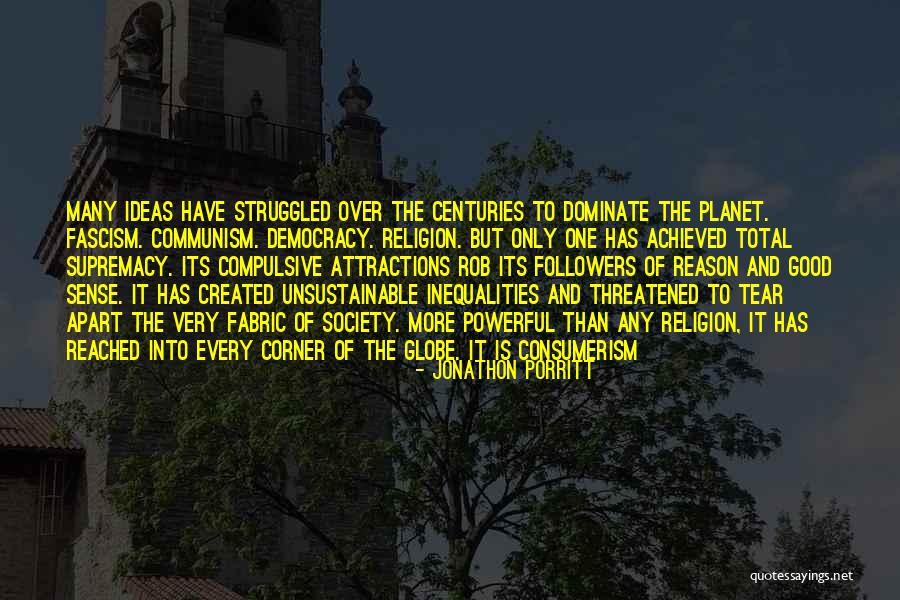 Fabric Of Society Quotes By Jonathon Porritt Fabric Of Society Quotes By Jonathon Porritt