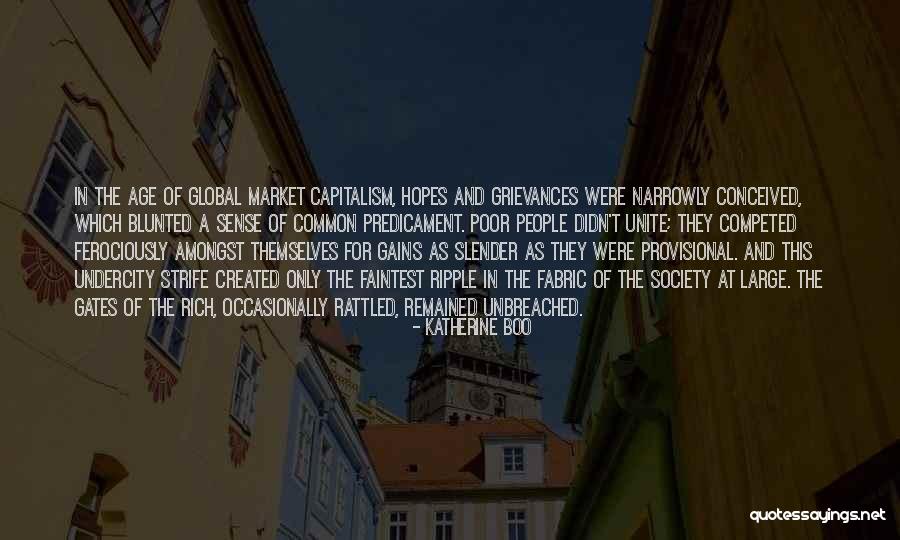 Fabric Of Society Quotes By Katherine Boo Fabric Of Society Quotes By Katherine Boo