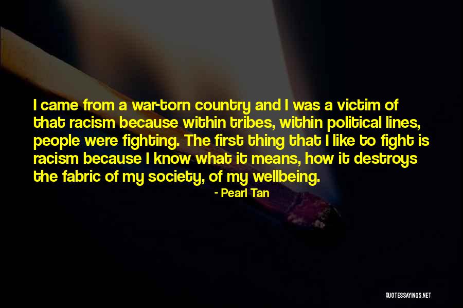 Fabric Of Society Quotes By Pearl Tan Fabric Of Society Quotes By Pearl Tan