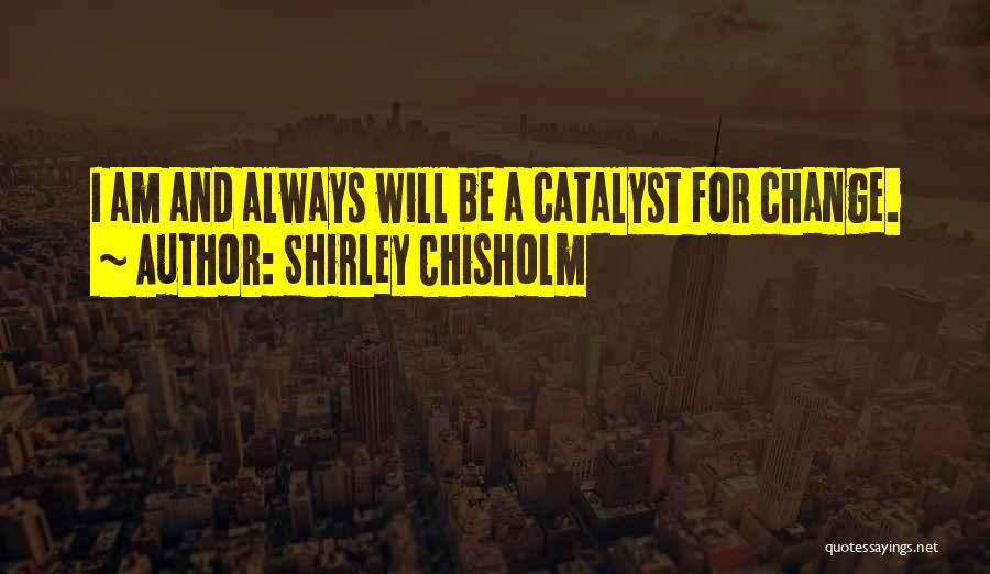 Fabric Yellow Tablecloths Quotes By Shirley Chisholm