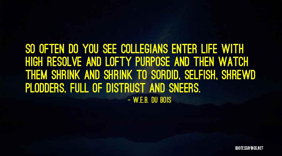 Fabricando Un Quotes By W.E.B. Du Bois Fabricando Un Quotes By W.E.B. Du Bois