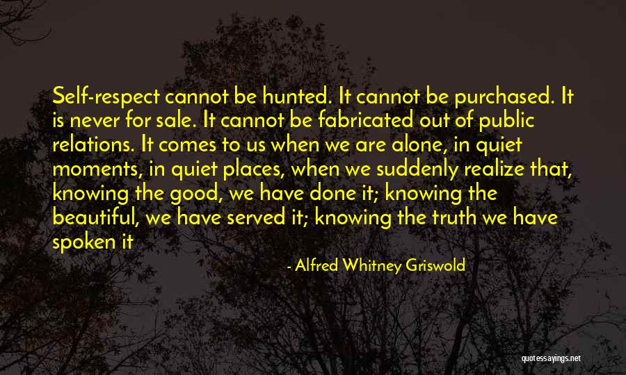Fabricated Quotes By Alfred Whitney Griswold Fabricated Quotes By Alfred Whitney Griswold