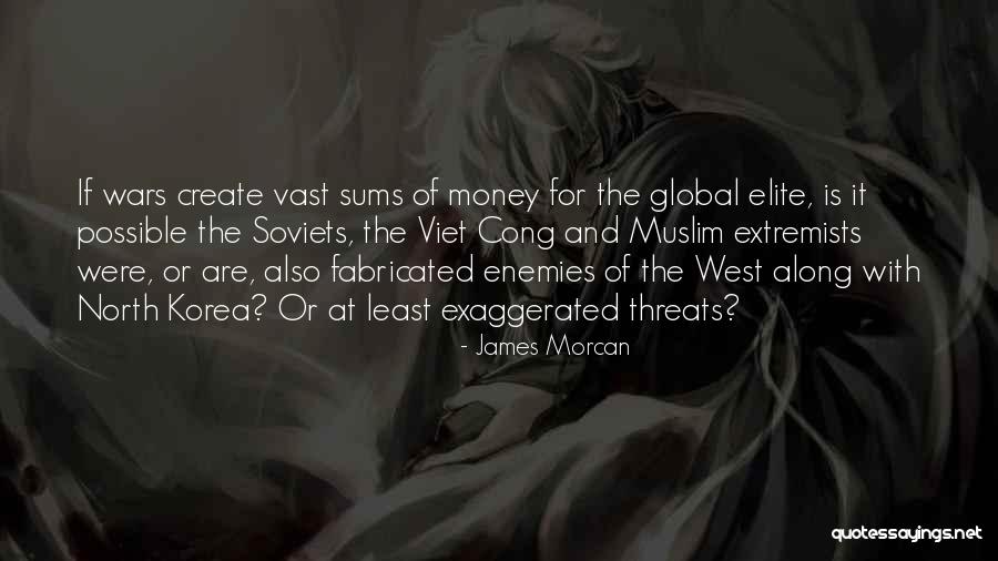 Fabricated Quotes By James Morcan Fabricated Quotes By James Morcan