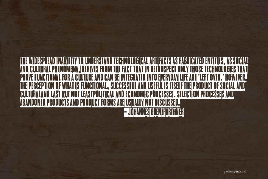 Fabricated Quotes By Johannes Grenzfurthner Fabricated Quotes By Johannes Grenzfurthner