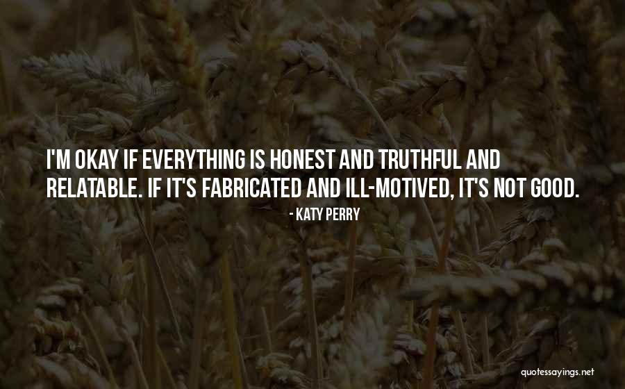 Fabricated Quotes By Katy Perry Fabricated Quotes By Katy Perry