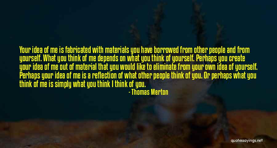Fabricated Quotes By Thomas Merton Fabricated Quotes By Thomas Merton