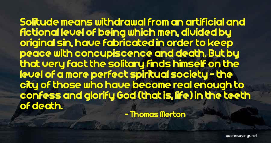Fabricated Quotes By Thomas Merton Fabricated Quotes By Thomas Merton