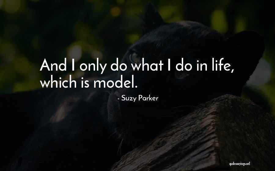 Fabrication Mecanique Quotes By Suzy Parker Fabrication Mecanique Quotes By Suzy Parker