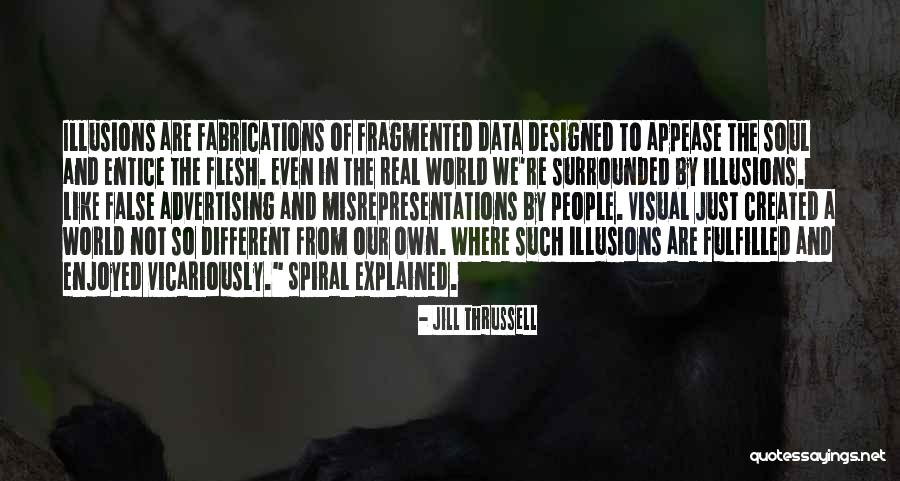 Fabrications Quotes By Jill Thrussell Fabrications Quotes By Jill Thrussell