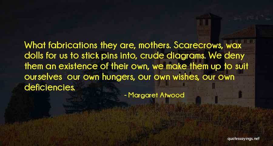 Fabrications Quotes By Margaret Atwood Fabrications Quotes By Margaret Atwood