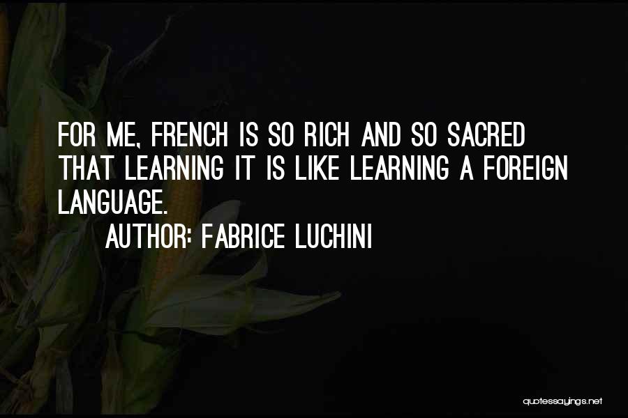 Fabrice Luchini Quotes 466637