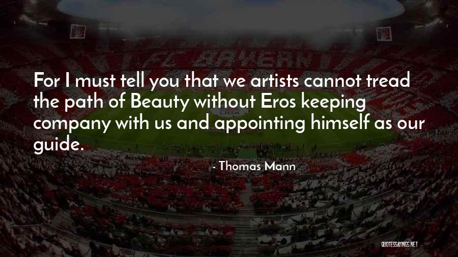 Fabricio Castro Quotes By Thomas Mann Fabricio Castro Quotes By Thomas Mann