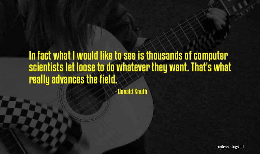 Fabrienne Wade Quotes By Donald Knuth Fabrienne Wade Quotes By Donald Knuth