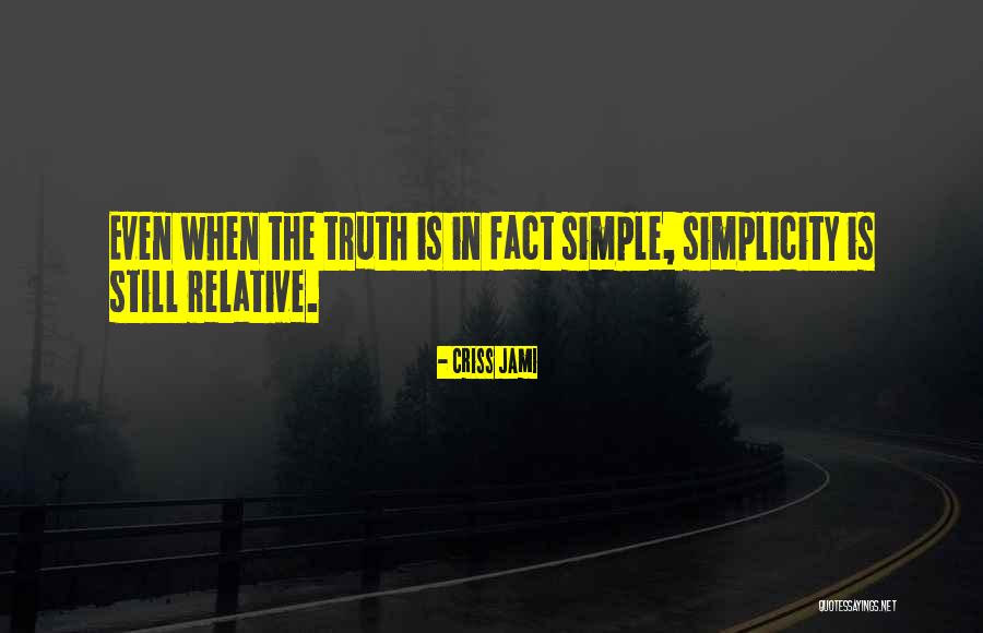 Fabrikas Meitenes Quotes By Criss Jami Fabrikas Meitenes Quotes By Criss Jami