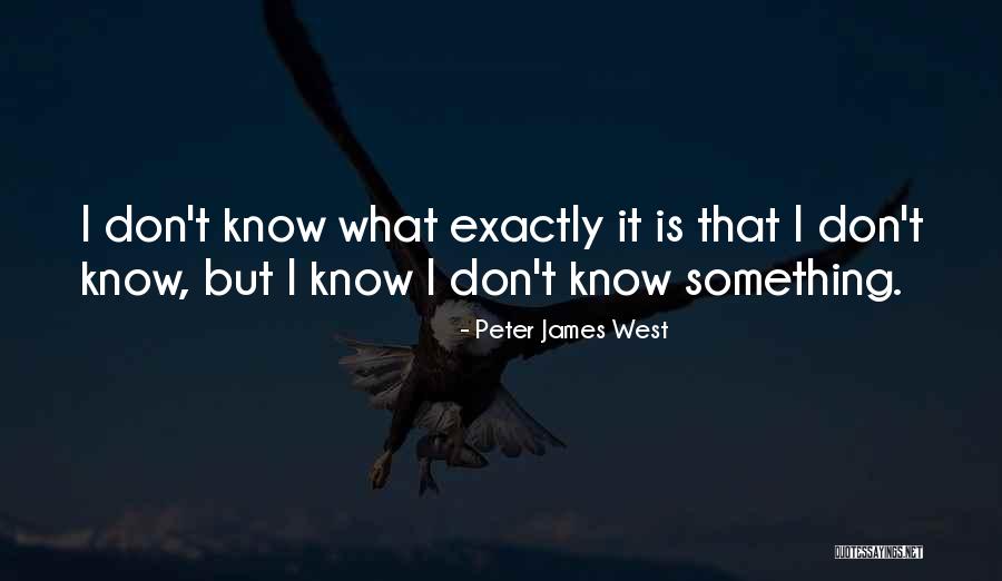 Fabrikett Quotes By Peter James West Fabrikett Quotes By Peter James West