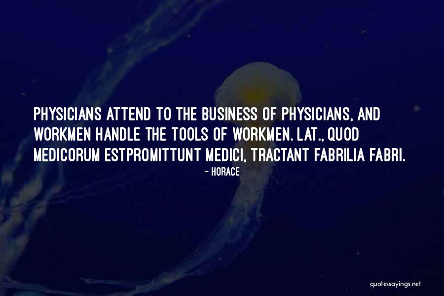 Fabrilia Quotes By Horace Fabrilia Quotes By Horace