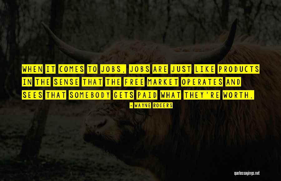Fabrique Trailers Quotes By Wayne Rogers Fabrique Trailers Quotes By Wayne Rogers