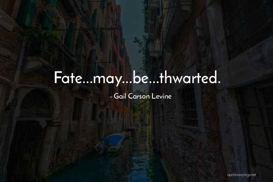 Fabuleuse Saguenay Quotes By Gail Carson Levine Fabuleuse Saguenay Quotes By Gail Carson Levine