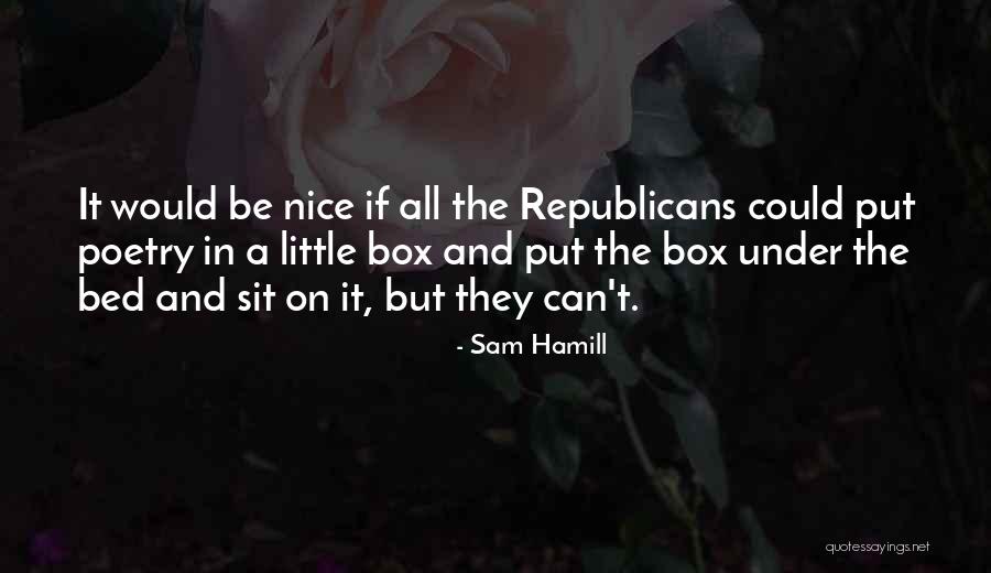 Fabuleux Roeselare Quotes By Sam Hamill Fabuleux Roeselare Quotes By Sam Hamill