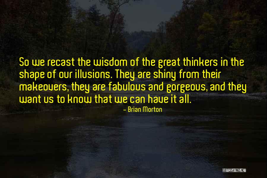 Fabulous Quotes By Brian Morton Fabulous Quotes By Brian Morton