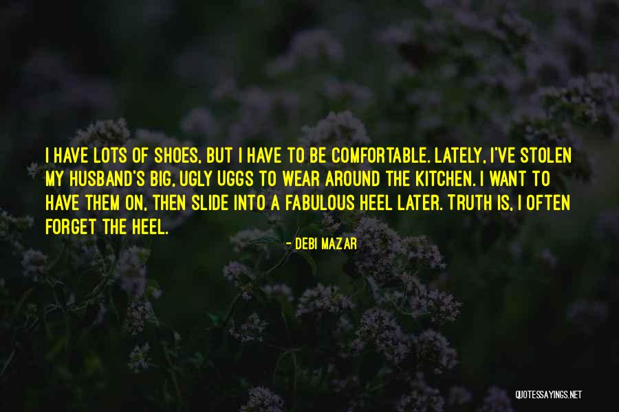 Fabulous Quotes By Debi Mazar Fabulous Quotes By Debi Mazar