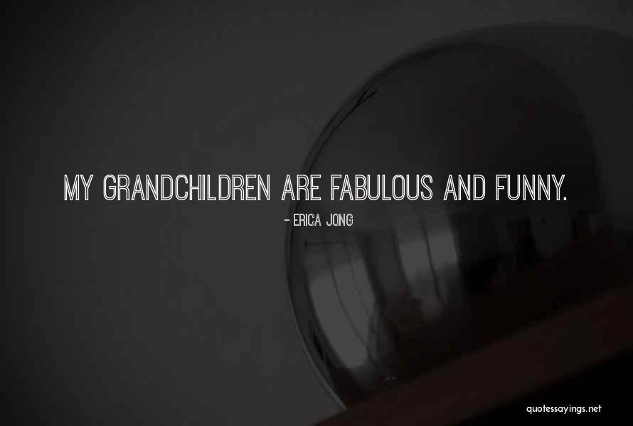 Fabulous Quotes By Erica Jong Fabulous Quotes By Erica Jong