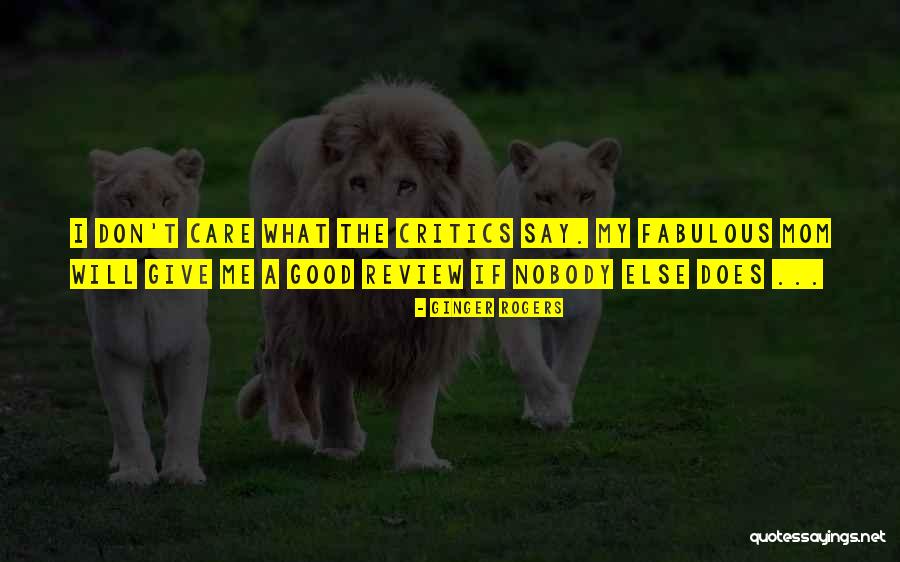 Fabulous Quotes By Ginger Rogers Fabulous Quotes By Ginger Rogers
