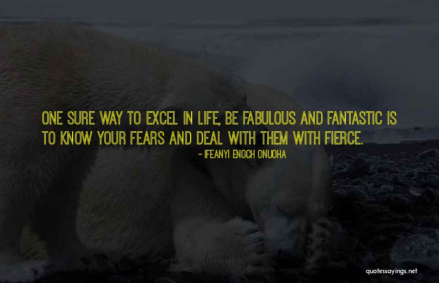 Fabulous Quotes By Ifeanyi Enoch Onuoha Fabulous Quotes By Ifeanyi Enoch Onuoha