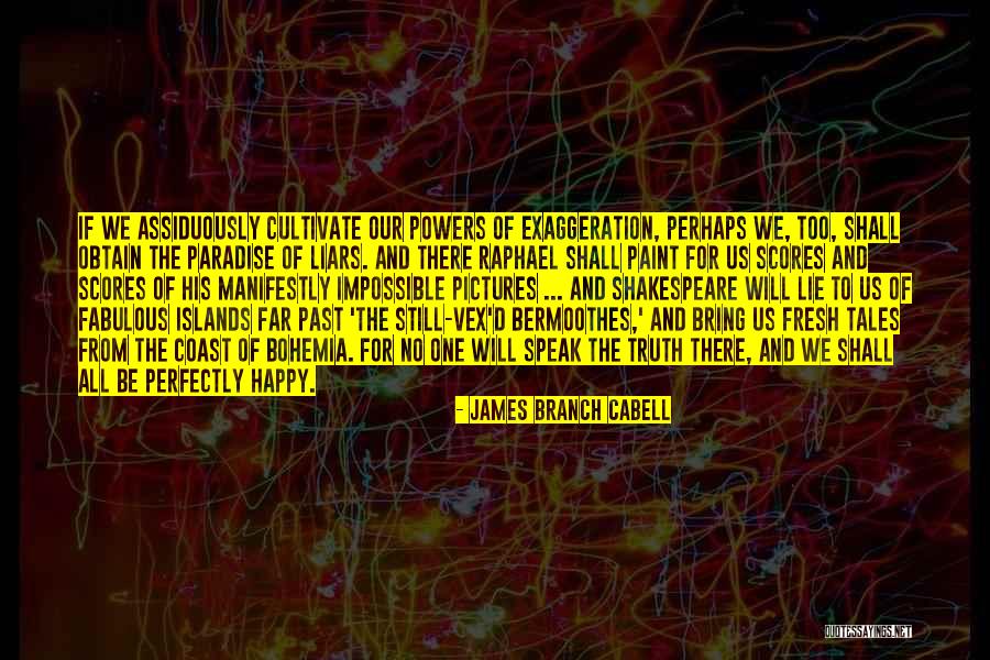 Fabulous Quotes By James Branch Cabell Fabulous Quotes By James Branch Cabell