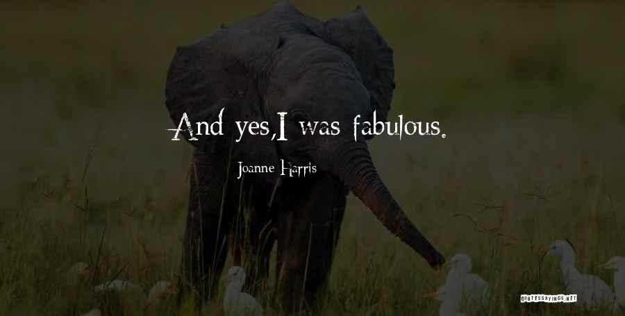 Fabulous Quotes By Joanne Harris Fabulous Quotes By Joanne Harris
