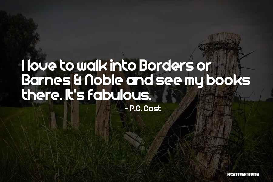 Fabulous Quotes By P.C. Cast Fabulous Quotes By P.C. Cast