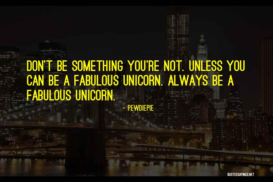 Fabulous Quotes By PewDiePie Fabulous Quotes By PewDiePie
