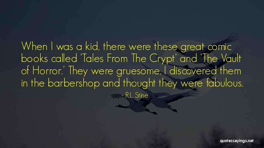 Fabulous Quotes By R.L. Stine Fabulous Quotes By R.L. Stine