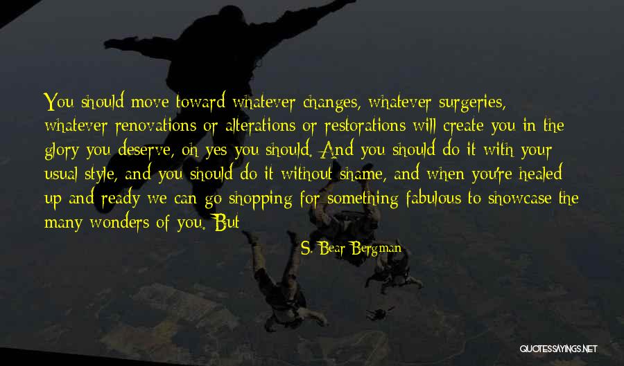 Fabulous Quotes By S. Bear Bergman Fabulous Quotes By S. Bear Bergman