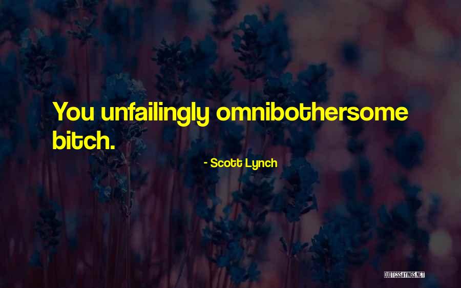 Fabulous Quotes By Scott Lynch Fabulous Quotes By Scott Lynch