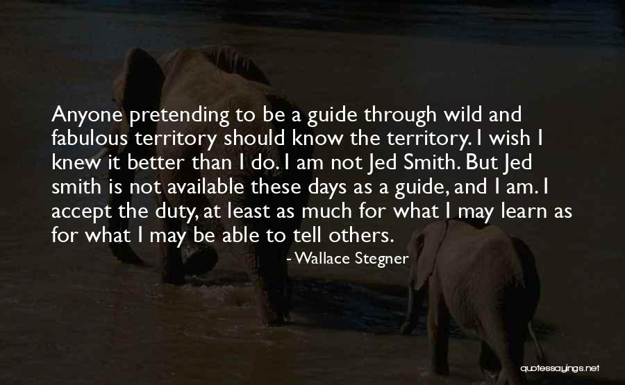 Fabulous Quotes By Wallace Stegner Fabulous Quotes By Wallace Stegner