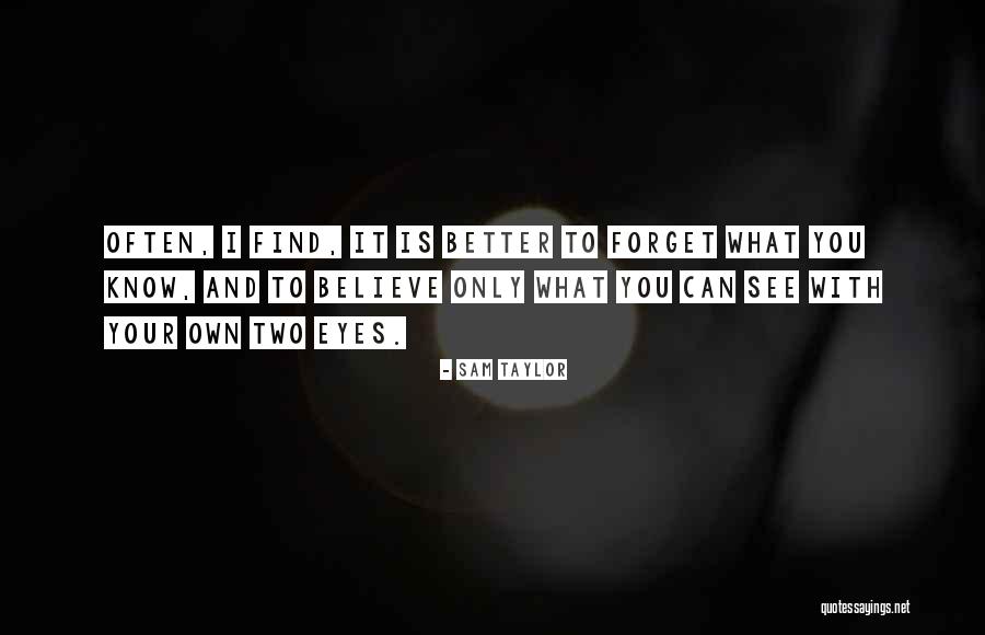Fabulousness Quotes By Sam Taylor Fabulousness Quotes By Sam Taylor