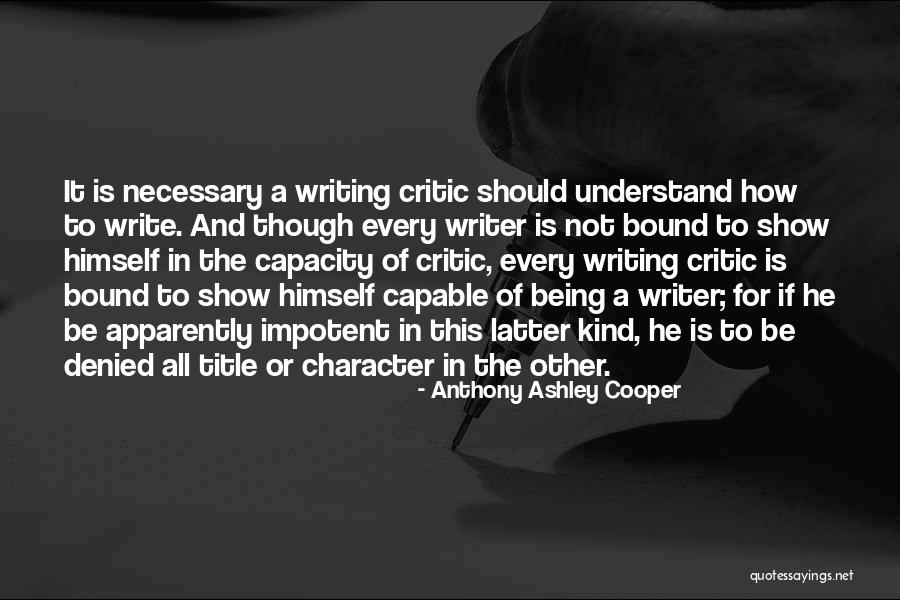 Facandu Si Quotes By Anthony Ashley Cooper Facandu Si Quotes By Anthony Ashley Cooper
