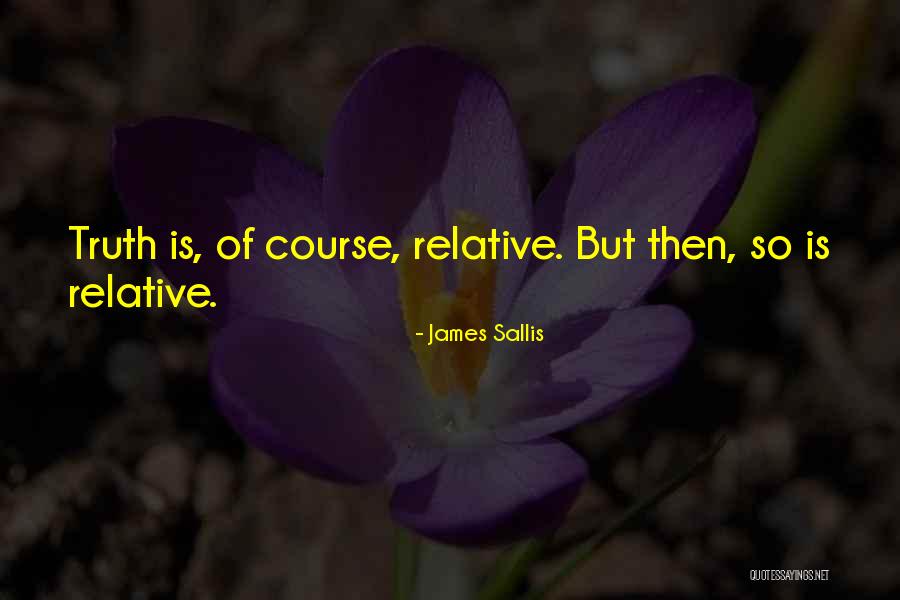 Facchinetti Ferramenta Quotes By James Sallis Facchinetti Ferramenta Quotes By James Sallis